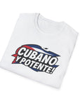CUBANO Y POTENTE! T-SHIRT