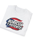 BORICUA Y POTENTE! T-Shirt