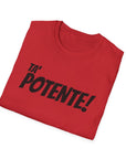 Unisex Softstyle T-Shirt Ta' Potente!