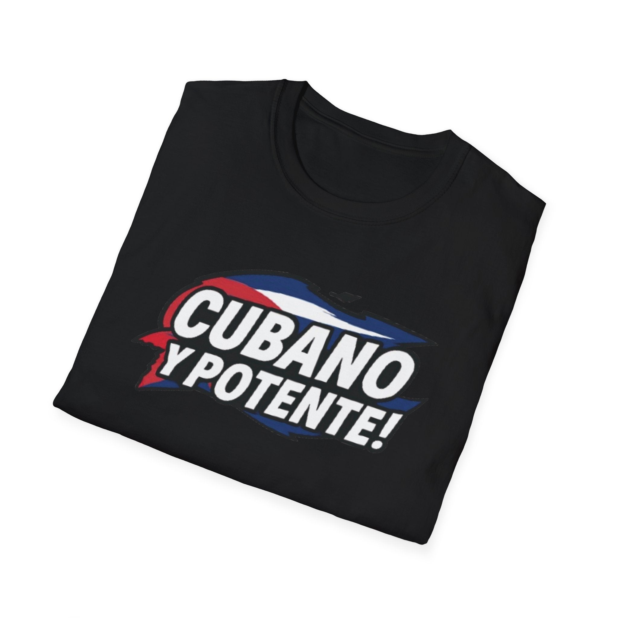 CUBANO Y POTENTE! T-SHIRT