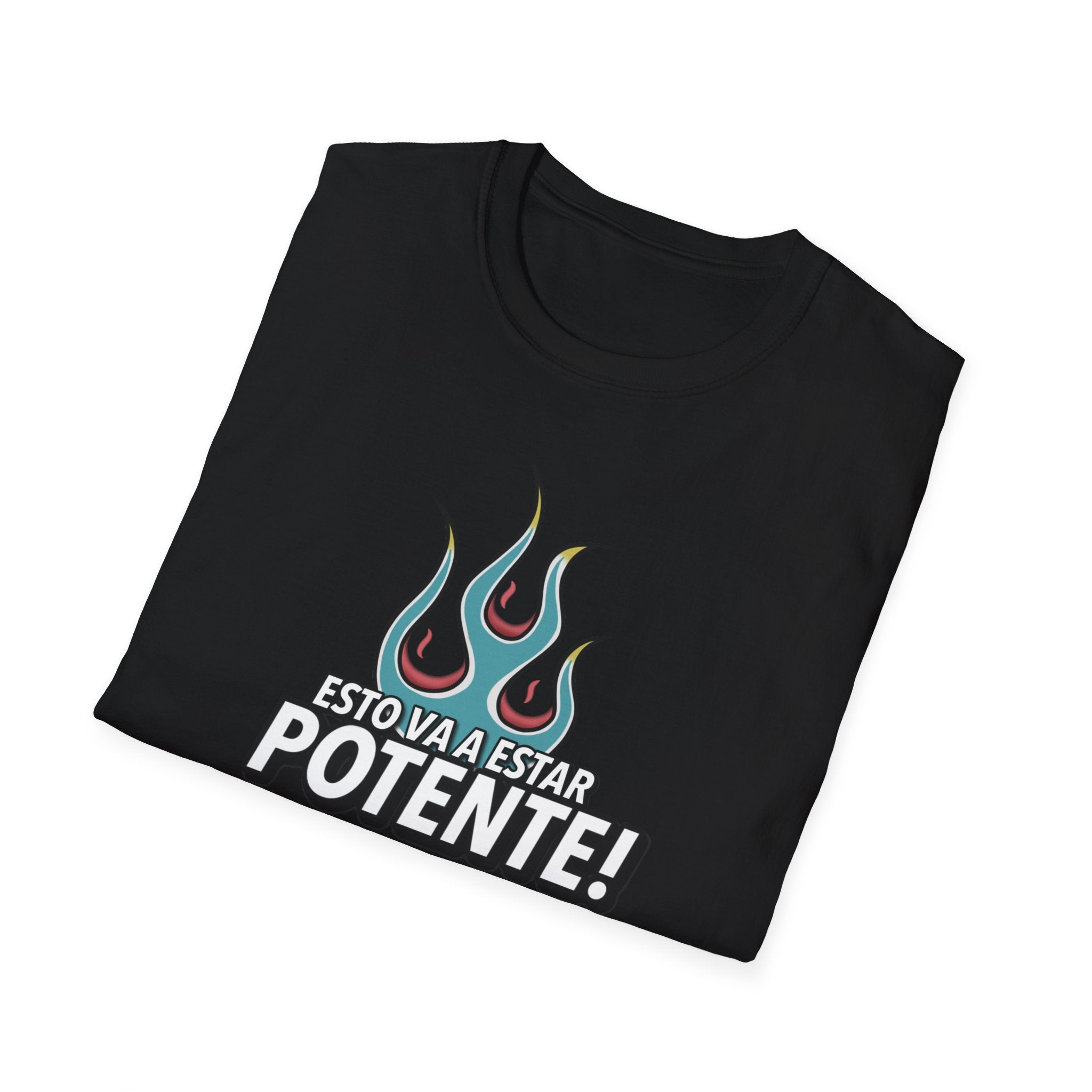 T-Shirt &quot;Esto Va a Estar Potente!&quot;