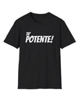 Unisex Softstyle T-Shirt Ta' Potente!